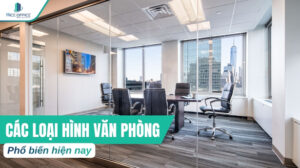 Các loại hình văn phòng