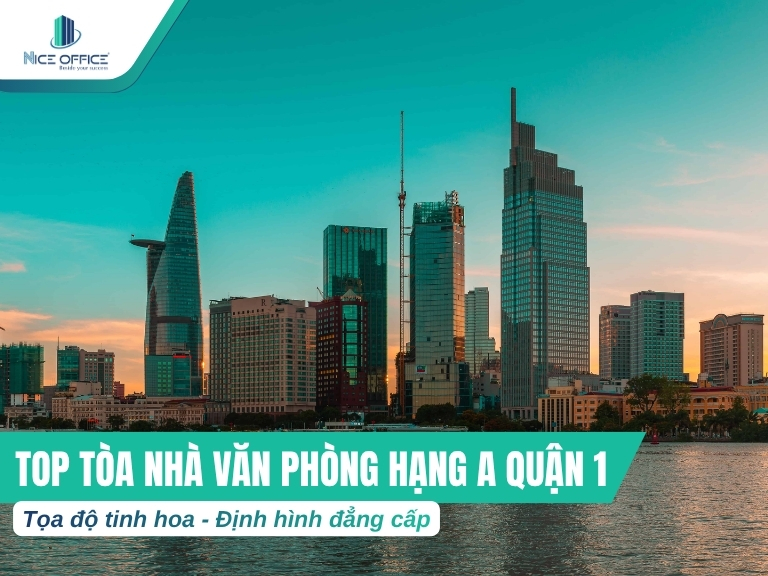 Tòa nhà văn phòng hạng A Quận 1