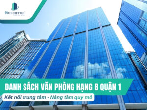 Văn phòng hạng B Quận 1