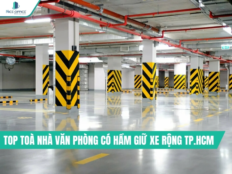 Tòa nhà văn phòng có hầm giữ xe rộng tại TPHCM