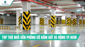 Tòa nhà văn phòng có hầm xe rộng HCM