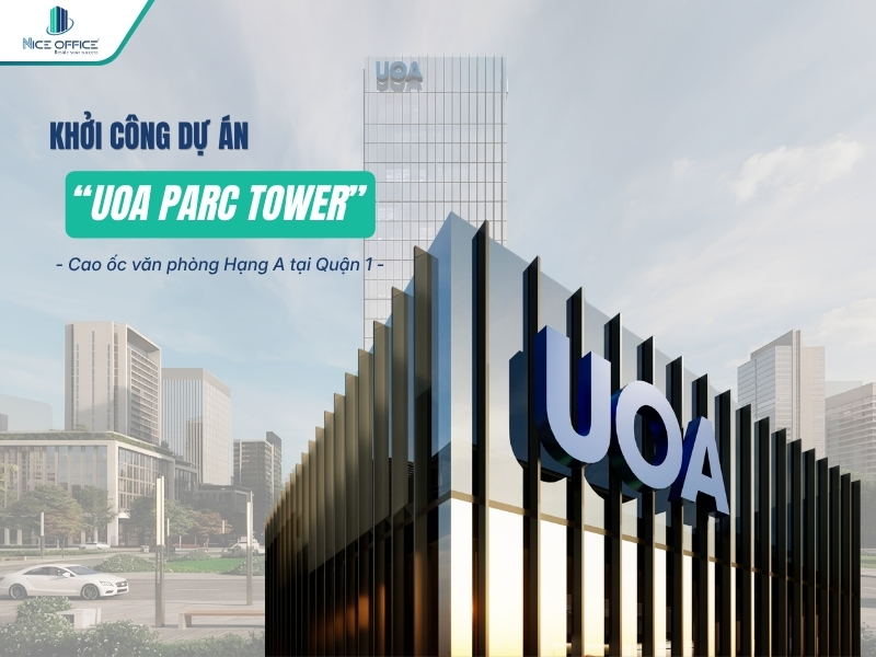 Khởi công dự án UOA Parc Tower