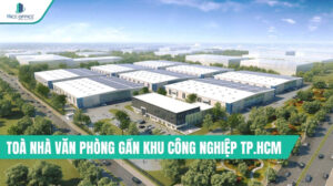Tòa nhà văn phòng gần khu công nghiệp TPHCM